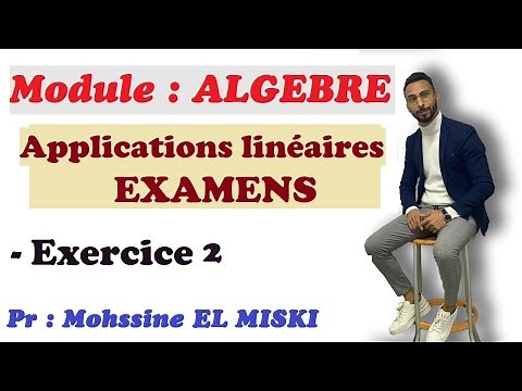 ALGÈBRE : Examens les applications Linéaires Exercice 2