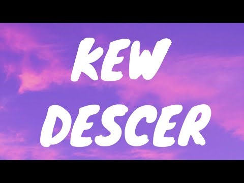 Kew, DJ LK da Escócia- Descer