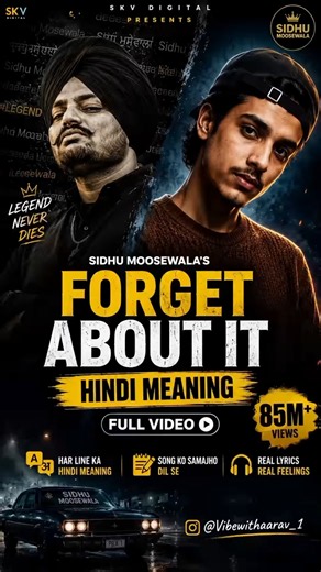 Forget About It Song Hindi Meaning 💯😈 || Lyrics Explained In Hindi 🔥 | Sidhu Moosewala | #SMW