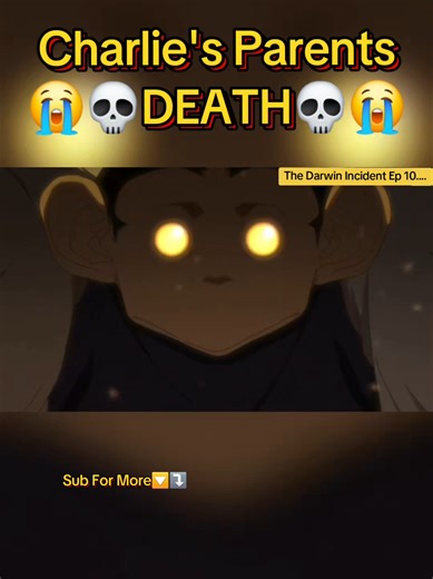 Charlie's Parents😭DEATH💀The Darwin Incident Ep 10 Edit🔥Charlie The Humanzee Anime Darwin Jihen Anime Glow Up Revenge Scene Ending Review #thedarwinincident #darwinjihen #humanzee #animefyp #anime