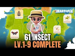 Heartopia Catch Insect Guide: All Insect Locations Level 1-9 (COMPLETE)