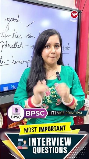 BPSC ITI Vice Principal Interview – Most Important Questions! Prepare With YourPedia