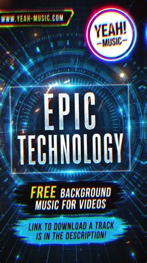 Epic Technology - Yeah Music | Free Background Music And SFX For Videos #nocopyrightmusic #freemusic