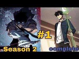 (Season 2) New Manhwa Recap | Complete | Episode 1--12 English Dubbed