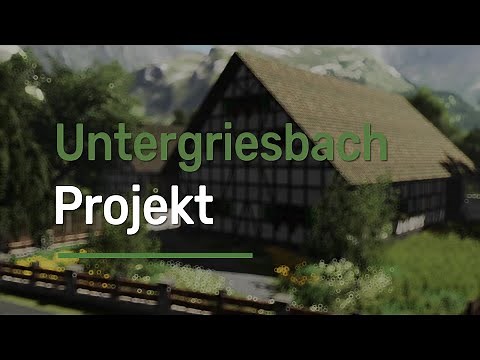Ls22 / Untergriesbach Projekt / Trailer