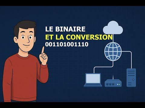 Introduction aux réseaux informatique | 8- Le binaire et la conversion