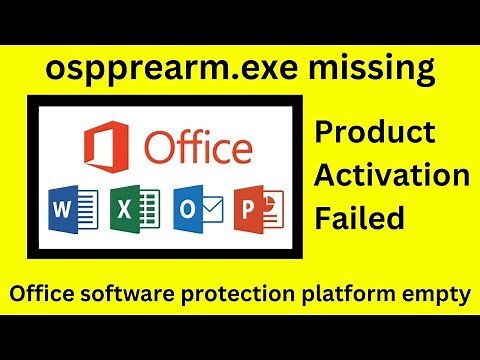 Office Software Protection Platform Folder Empty | ospprearm.exe missing Fix in just 2 steps