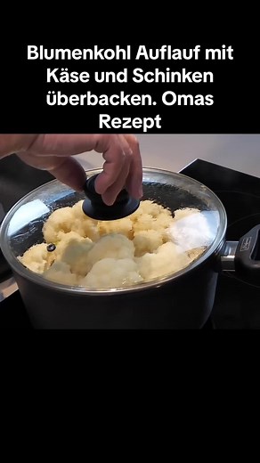 Blumenkohl Auflauf mit Käse und Schinken - Omas Rezept