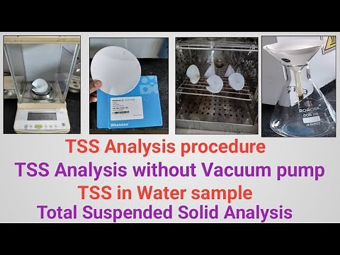 TSS Analysis procedure | TSS Analysis without Vacuum pump| Total Suspended Solid Analysis | TSS