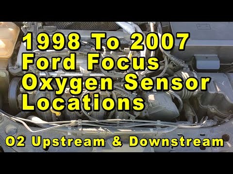 1998 To 2007 Ford Focus Both O2 Oxygen Sensor Locations - Upstream Pre-Cat & Downstream Post-Cat