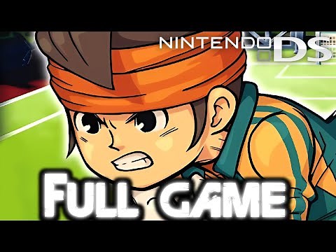 INAZUMA ELEVEN Gameplay Walkthrough FULL GAME (Nintendo DS)