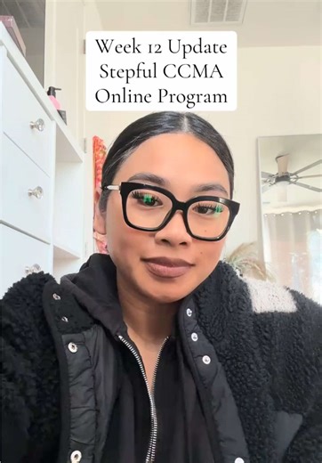 Week 12 Update on Stepful CCMA Online Program