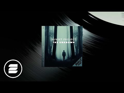Sunset Project - The Unknown (Official Music Video HD)