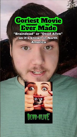 Goriest Movie Ever Made: Dead Alive (1992)