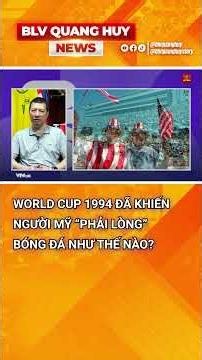 Kỳ World Cup 1994 đã khiến người Mỹ "phải lòng" bóng đá như thế nào?