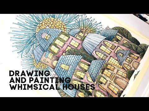 Drawing & Painting Whimsical Houses