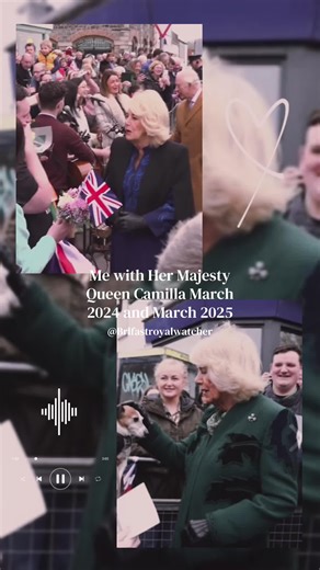 Me with Her Majesty Queen Camilla March 2024 and March 2025 #queencamilla