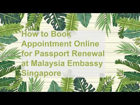 How to Book Appointment Online for Passport Renewal at Malaysia Embassy Singapore. #Malaysia Embassy