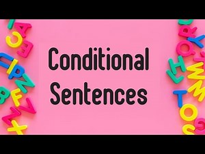 Conditional Sentences I Explained with easy examples