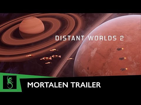 Distant Worlds 2 || Mortalen Trailer