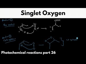 Reactions and mechanisms of singlet Oxygen | Photochemistry part 26