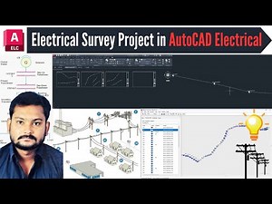 Electrical Survey Project in AutoCAD Electrical & Map Source