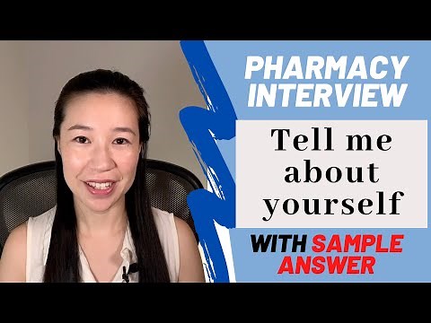 Best Way to Answer "Tell Me About Yourself" at the Pharmacy School Interview