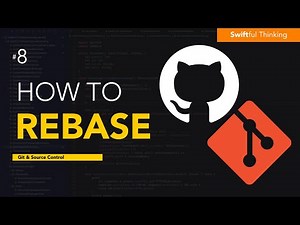 How to Rebase Branches and When to Rebase vs Merge | Git & Source Control #8