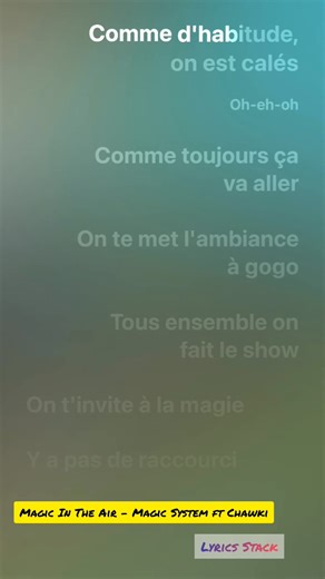 Magic In The Air - Magic System ft Chawki- I don't own this song, no copyright infringement intended! I don't own anything from the song, all copyrights belong to the owners themselves. | Lyrics Stack