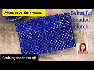 How to make a fancy beaded clutch ✨ | easy beaded clutch tutorial | how to make a bag neat 👛