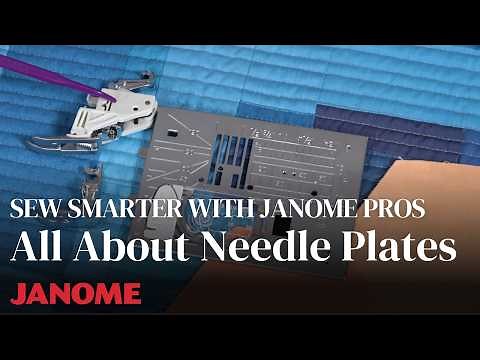 Sew Smarter With Janome: All About Needle Plates