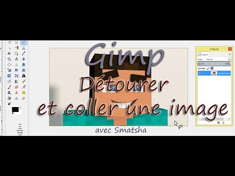 [Gimp] COMMENT DETOURER ET COLLER UNE IMAGE