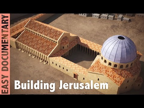 Building Jerusalem: 3,000 Years of Faith, Power, and Engineering - Full Documentary