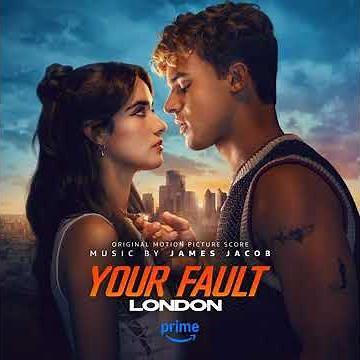 Your Fault: London 2026 Soundtrack | Conference - James Jacob | Original Motion Picture Score |