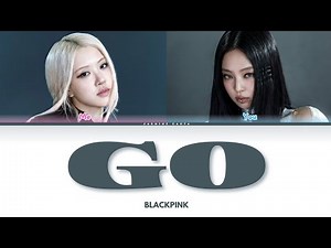 BLACKPINK (블랙핑크) 'GO' [SING WITH ME | Ver.1]