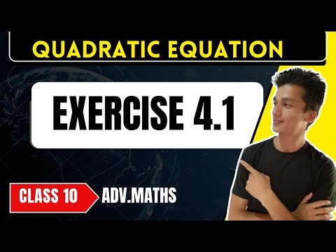 class 10 Advanced Maths chapter 4.1, Quadratic Equation Exercise 4.1,
