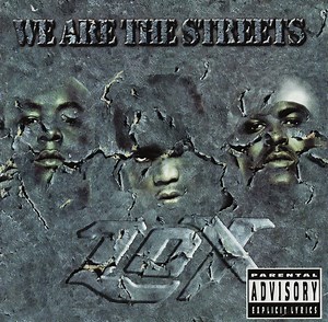 LOX - We Are The Streets