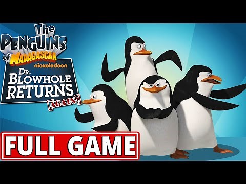 The Penguins of Madagascar: Dr. Blowhole Returns, Again! - FULL GAME walkthrough | Longplay