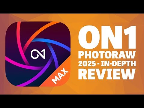 ON1 PhotoRAW 2025 (.02) - In-Depth Review - One Step Closer to Lightroom Classic
