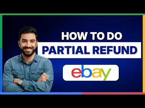 How to do partial refund on eBay [FULL GUIDE]