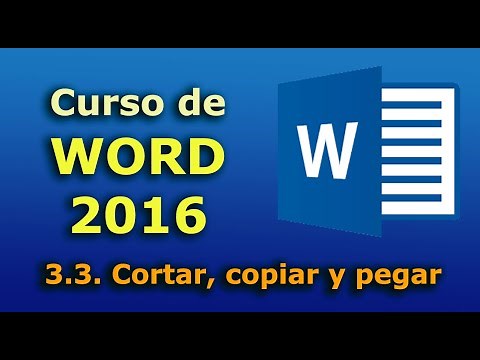 Curso de Word 2016. 3.3. Cortar, copiar y pegar. Tutorial en español desde cero hasta nivel avanzado