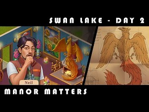Manor Matters - The Swan Lake - Day 2 Completed (2/2)