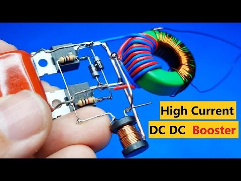 How To Make High Power DC DC Booster Circuit