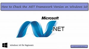 How to Check .NET Framework Version Installed on Windows 10