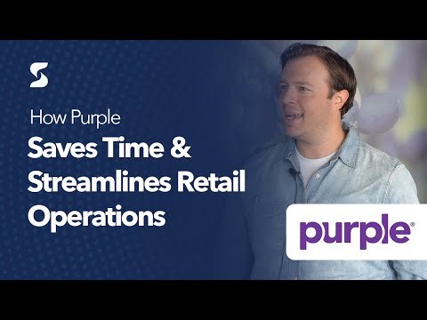 How Purple Saves Time and Streamlines Retail Operations with StoreForce