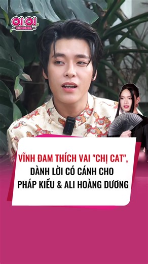 Vĩnh Đam và vai diễn 'Chị Cat' ấn tượng