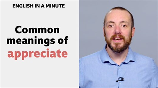 BBC Learning English - Course: English In A Minute / Unit 3 / Session 7 / Activity 1