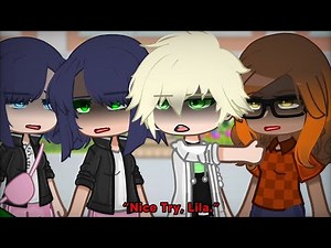 ❗️ALL PARTS❗️Nice Try, Lila. 🙂💢 || 🐞[MIRACULOUS LADYBUG]🐞|| ✨GACHA CLUB✨|| GCMM || SKIT🐳|| AU✨‼️