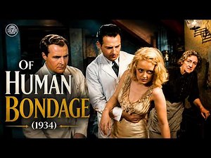 Of Human Bondage (1934) Full Movie | Leslie Howard, Bette Davis | Classic Hollywood Drama