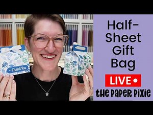 How to Make a Curved Side Gift Bag (Easy 6x12 Half-Sheet Project!) | Episode 413